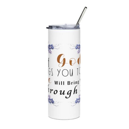 Inspirational Floral Stainless Steel Tumbler - If God Brings You To It