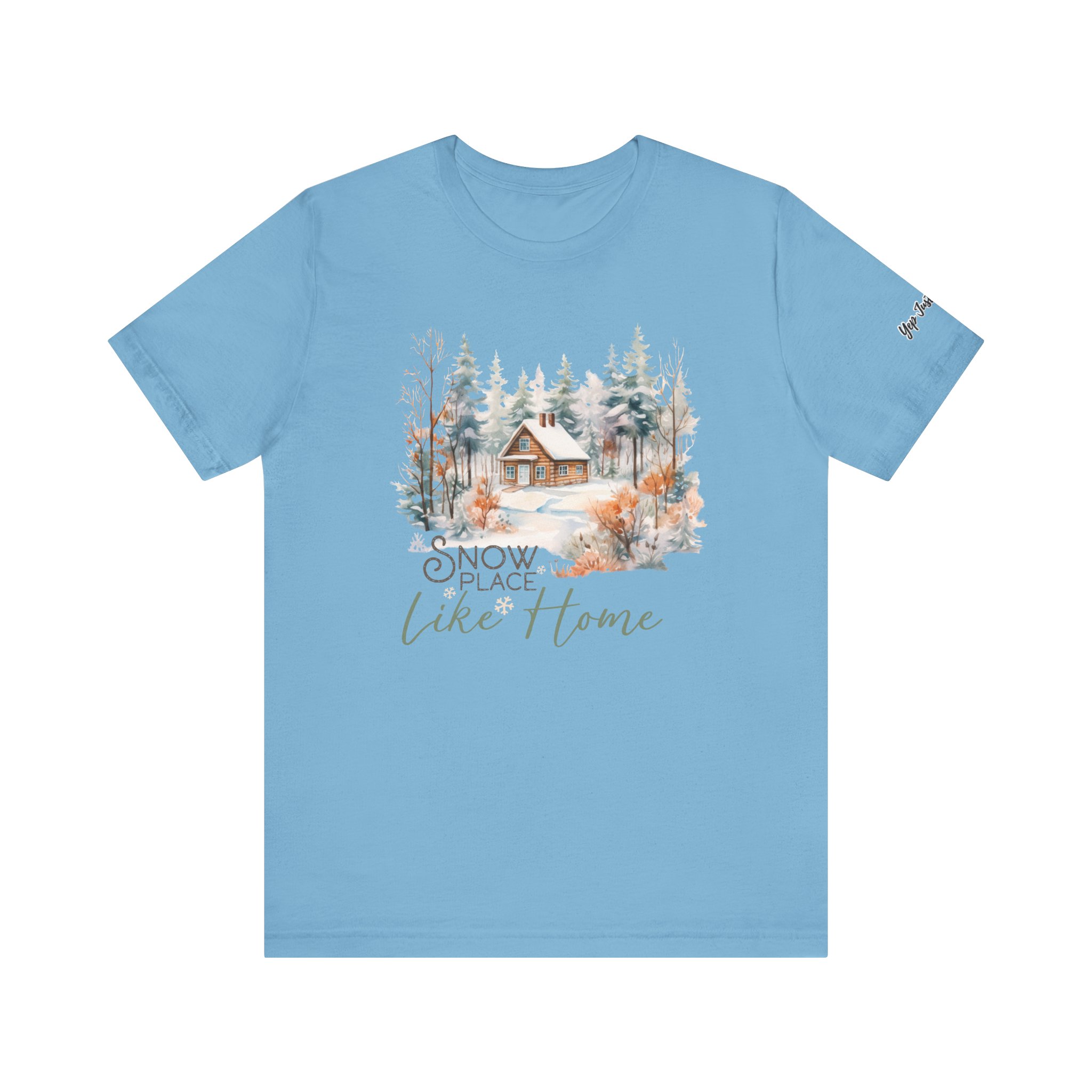 Snow Place Like Home Unisex Jersey Short Sleeve Tee, Cozy Winter Home Tshirt - Image 41