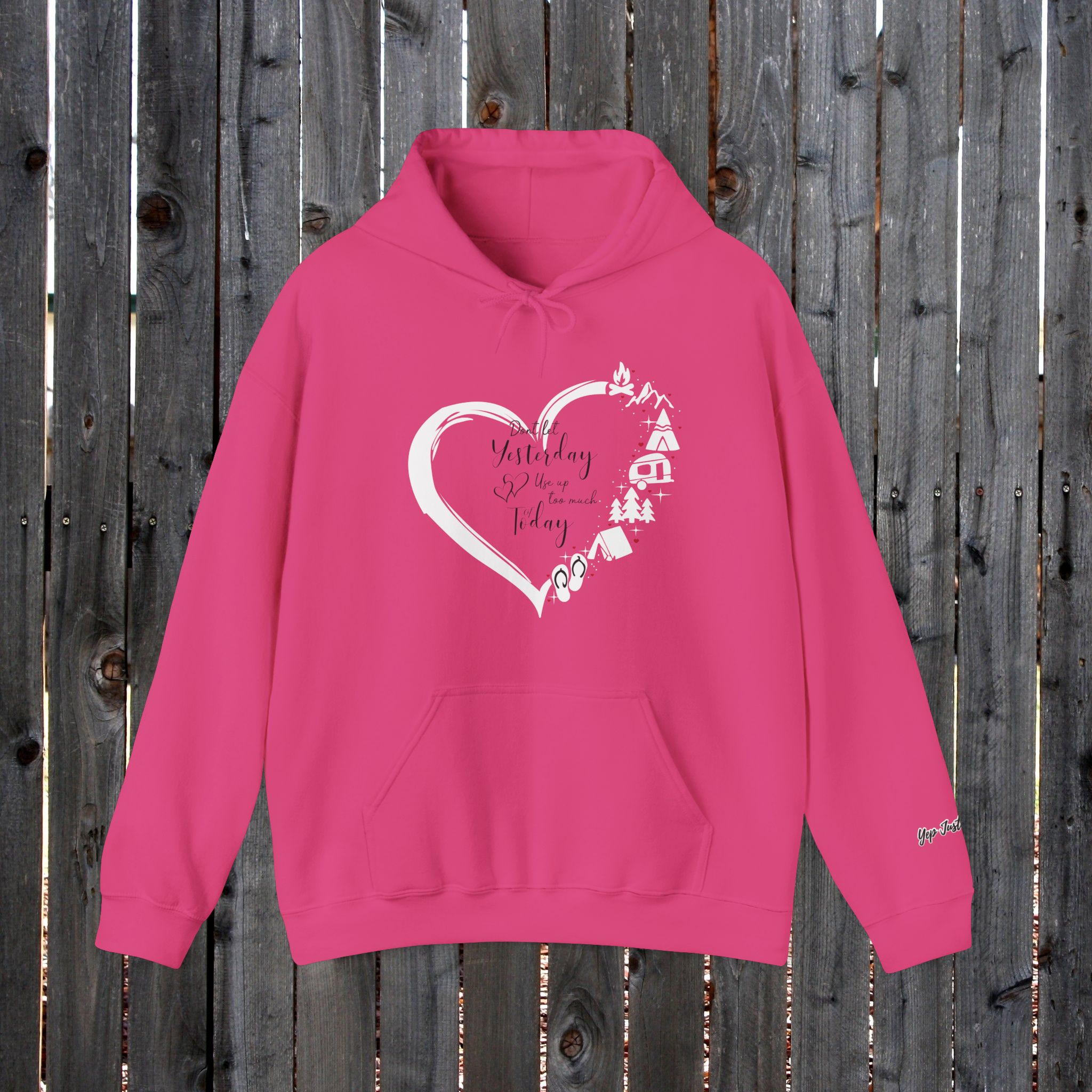 Camping Unisex Heavy Blend Hooded Sweatshirt - Don't Let Yesterday Use Up Too Much of Today - Image 21